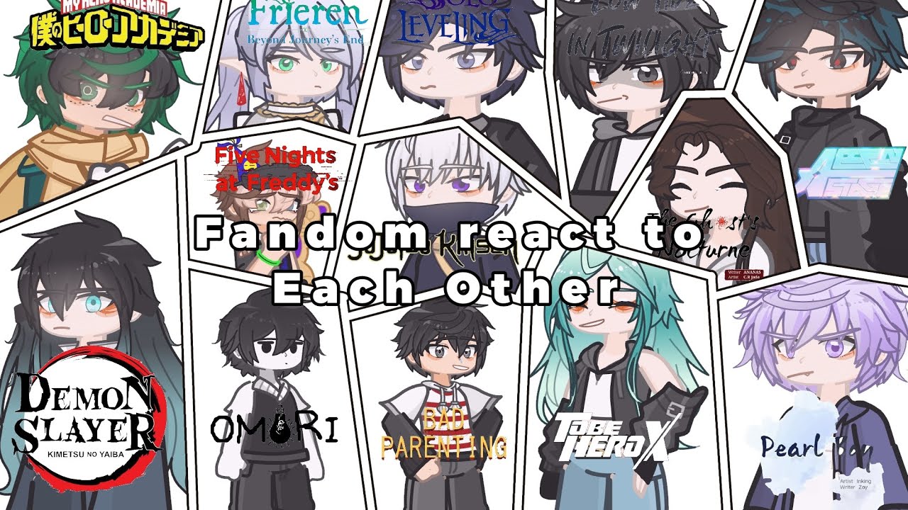 ||Fandom react to each other||  ||Introduction||  ||2x speed!!||  ||Gacha Life 2||  ||0.5/13||