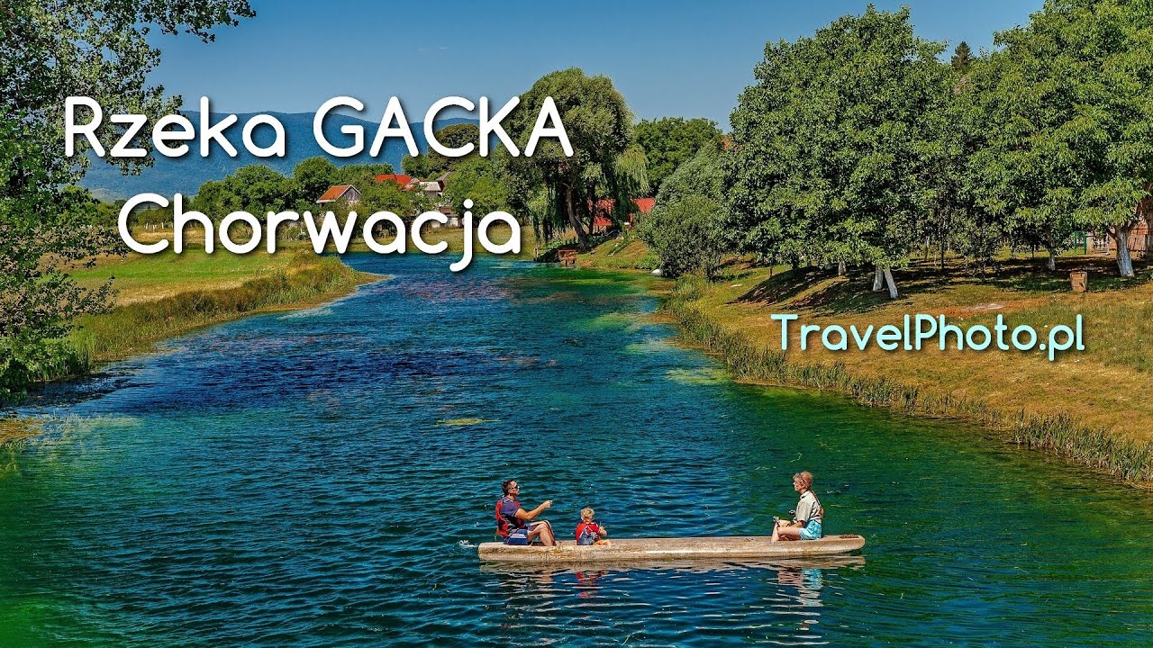 CHORWACJA - spływ na rzece Gacka (Croatia - canoeing river Gacka)