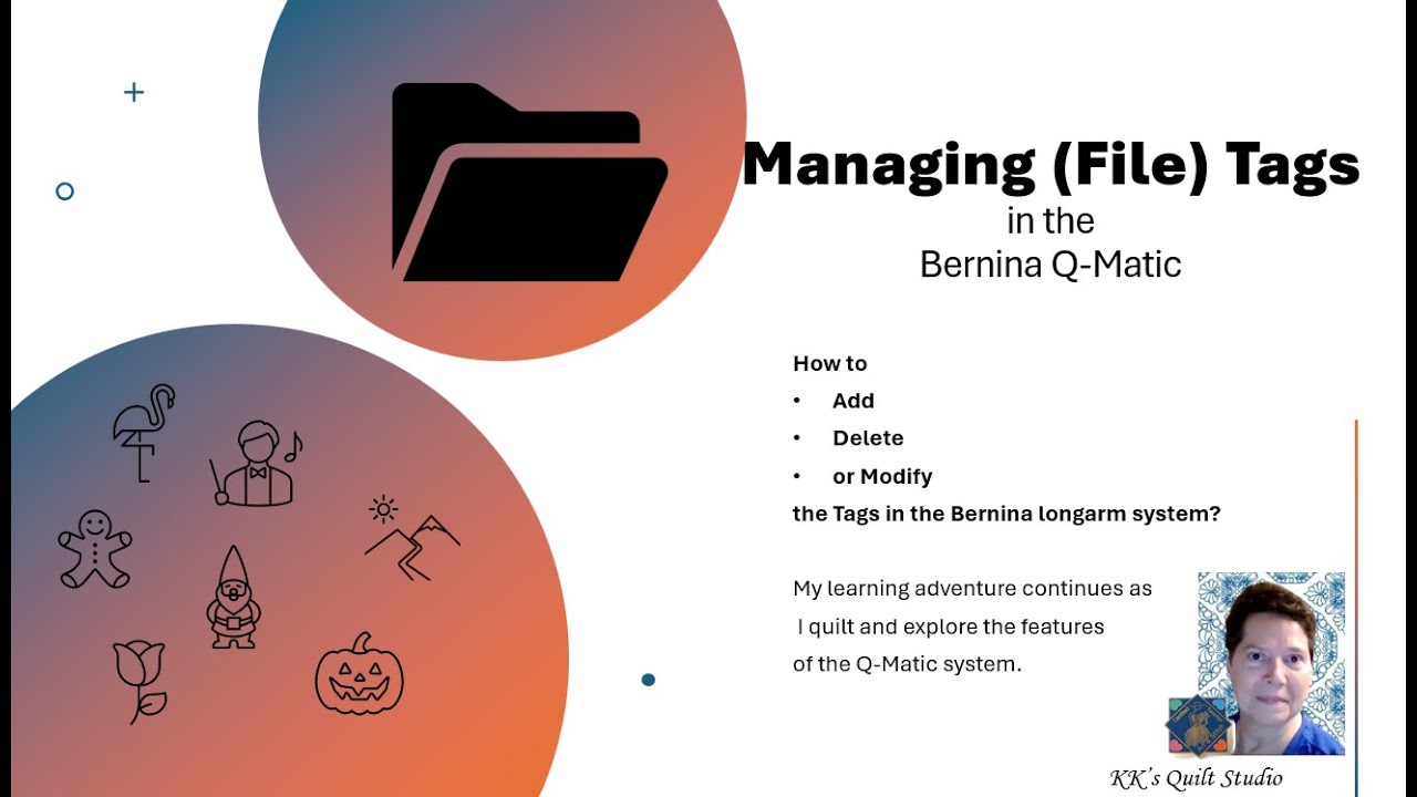 Managing (File) Tags in Bernina Q-Matic