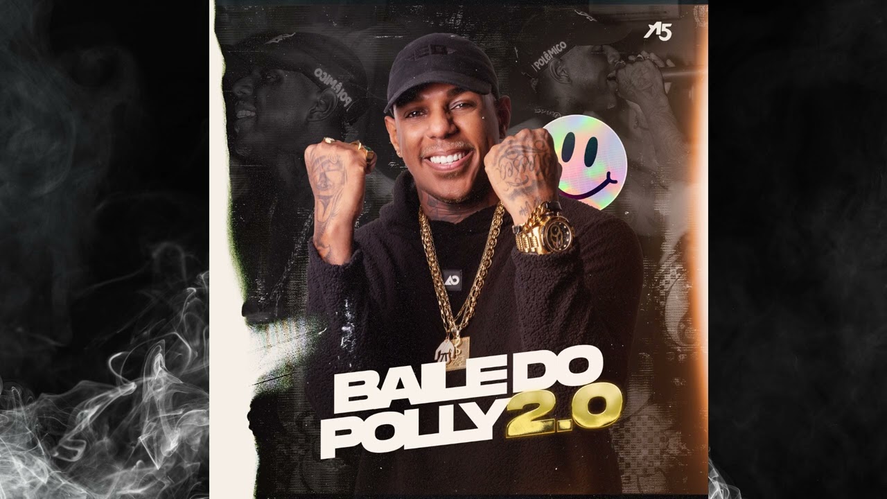 Oh Polêmico | BAILE DO POLLY 2.0  - SAMBA DO POLLY 2.0