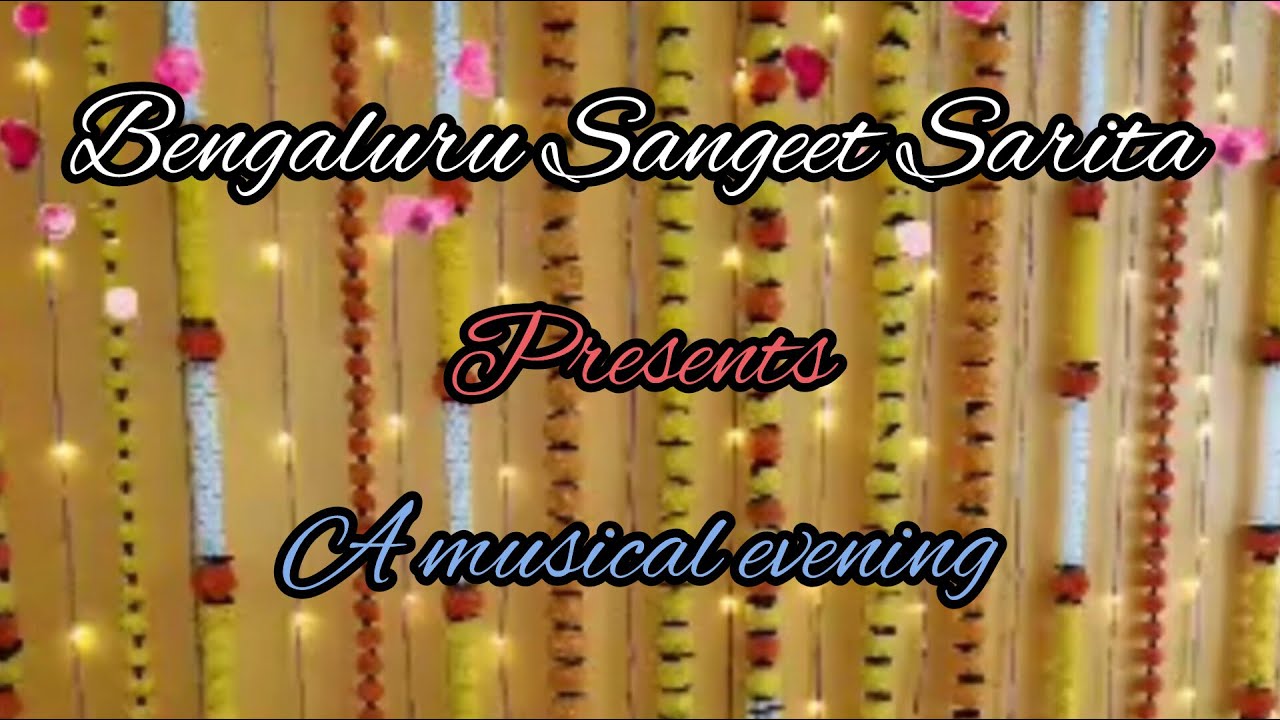 Bengaluru Sangeet Sarita (BSS) presents a bouquet of 60s melodies