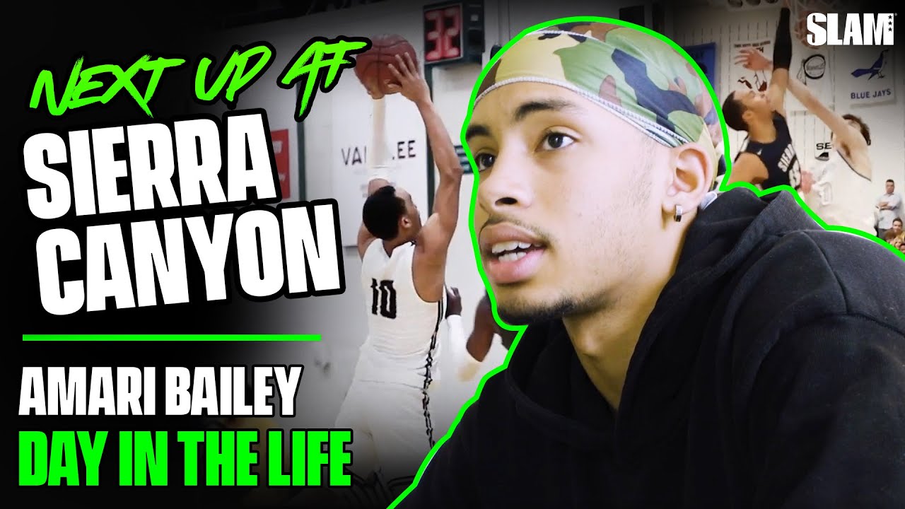 Amari Bailey Plays ANGRY!!! Ready to Lead Sierra Canyon to CALIFORNIA GLORY | SLAM Day in the Life