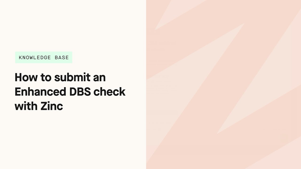 How to submit an Enhanced DBS check with Zinc