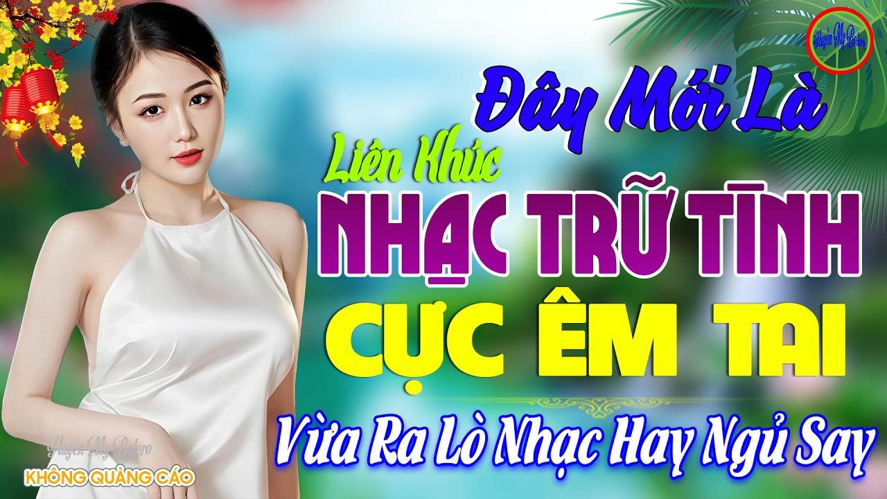 Đây Mới Là Nhạc Trữ Tình Bolero CỰC ÊM TAI Ru Ngủ Về Đêm - LK Nhạc Sống Thôn Quê Chọn Lọc Cả Xóm Phê