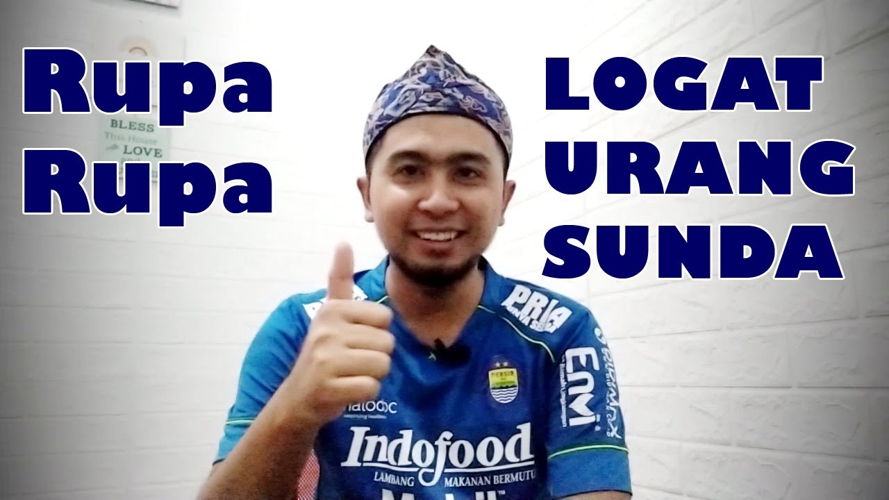 Rupa Rupa Logat Sunda Jawa Barat