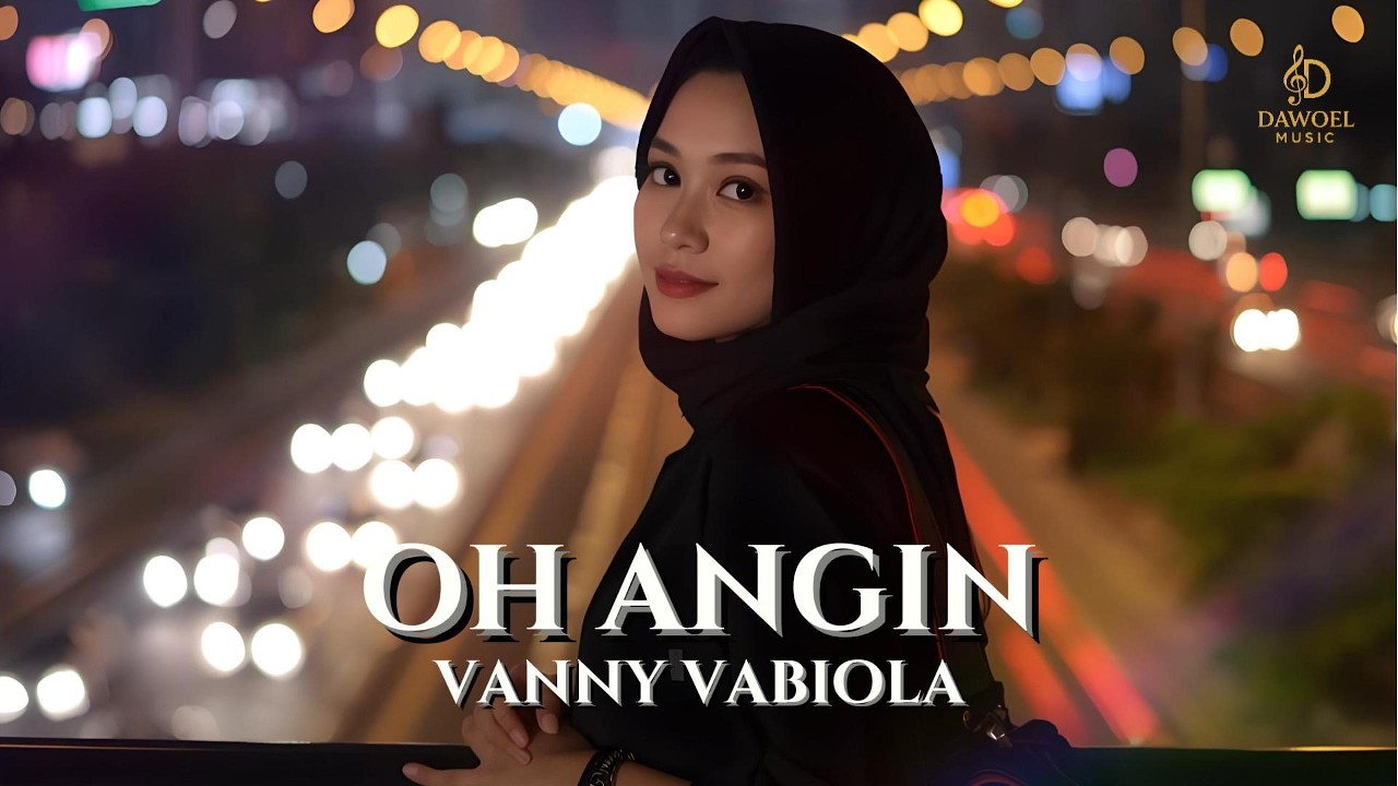 OH ANGIN - VANNY VABIOLA COVER POP LIRIK | DAWOEL MUSIC