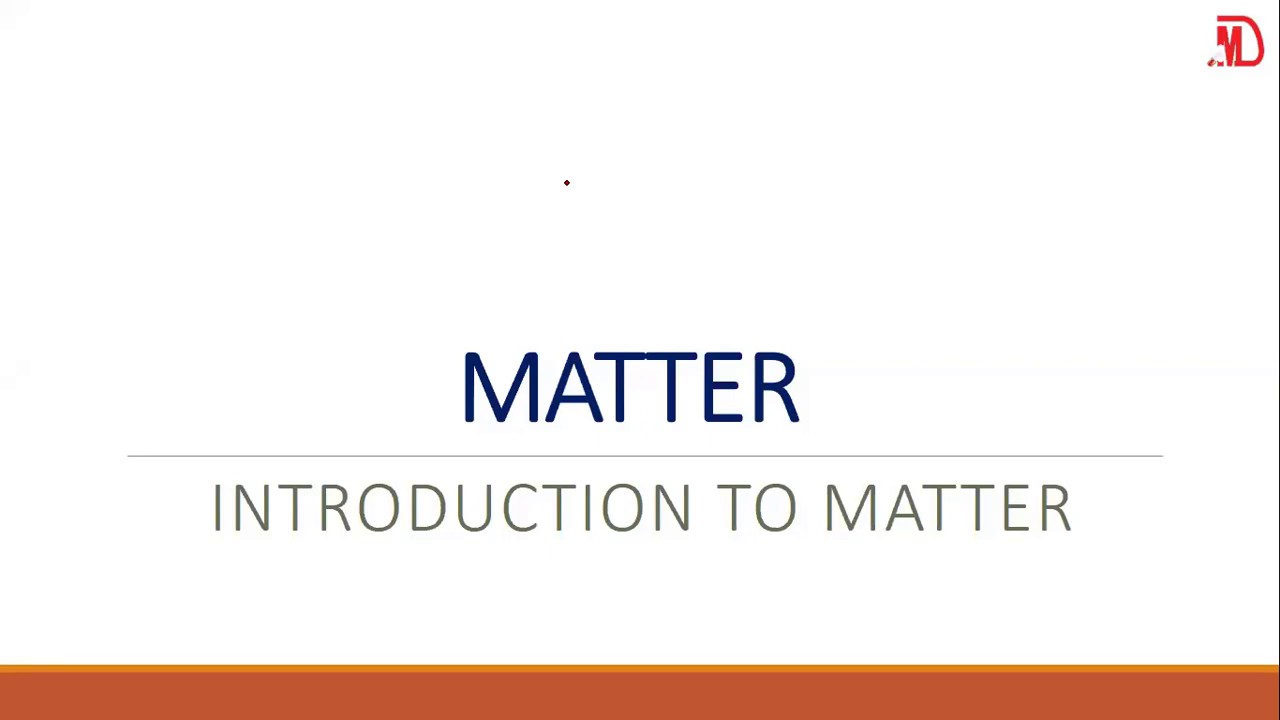 INTRODUCTION TO MATTER (SHS INTEGRATED SCIENCE)