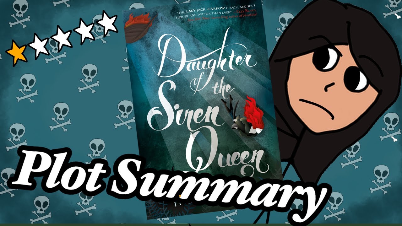 Daughter of the Siren Queen BADLY explained in under 3 minutes