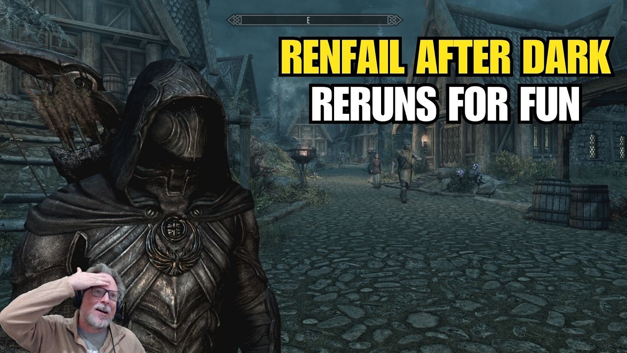 Skyrim: Your Mom's Favorite RPG - Renfail After Dark