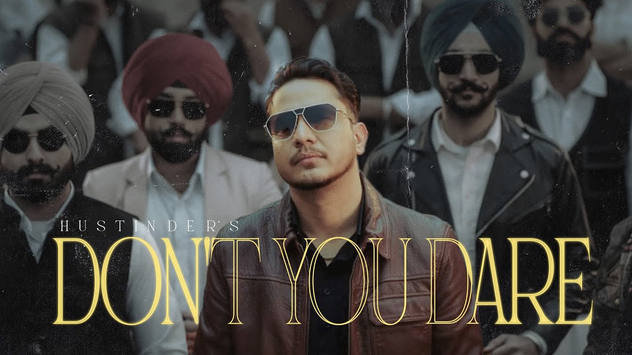 Don't You Dare : Hustinder | Kaptaan | Vintage Records | Latest Punjabi Songs