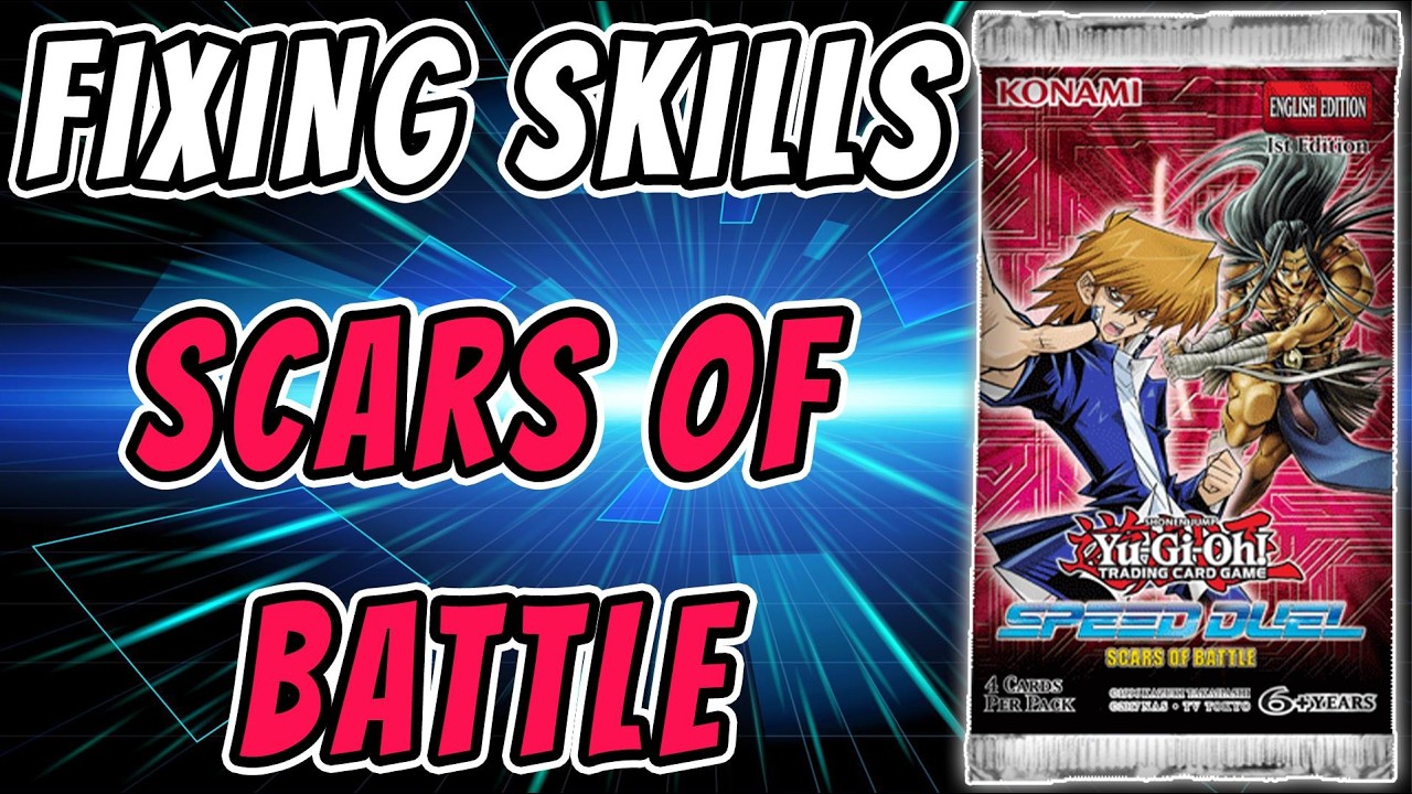 Fixing All The BAD Skills in Speed Duel Starter Decks: Scars of Battle