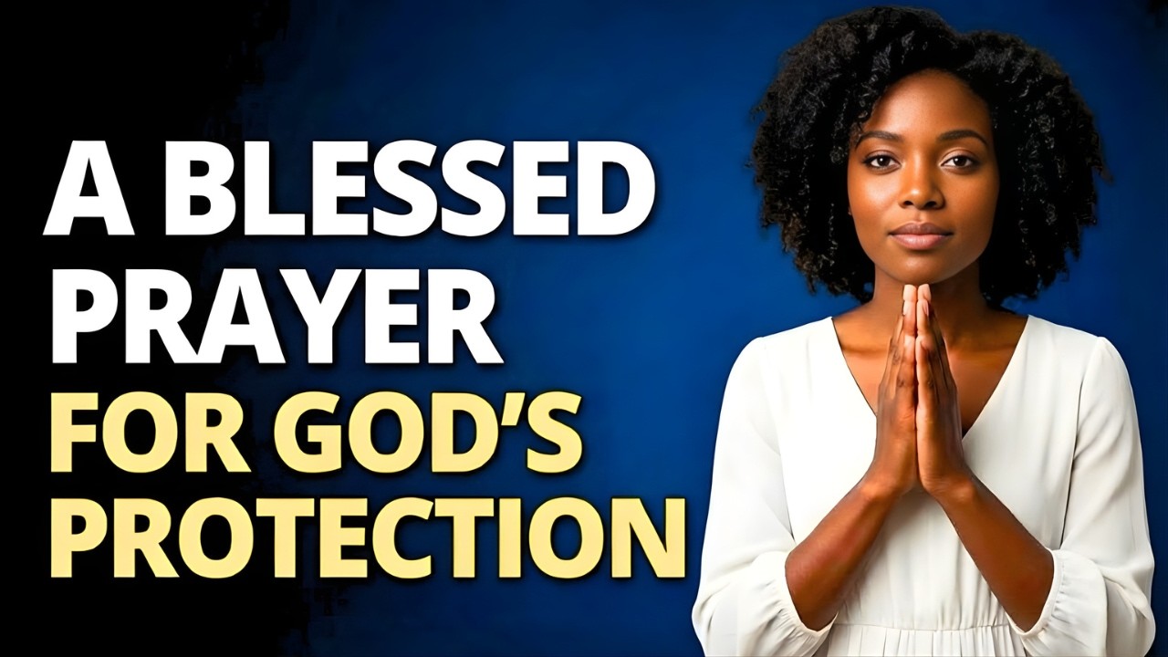 Powerful Prayer of DIVINE PROTECTION | Guard Your Mind, Home & Heart in GOD