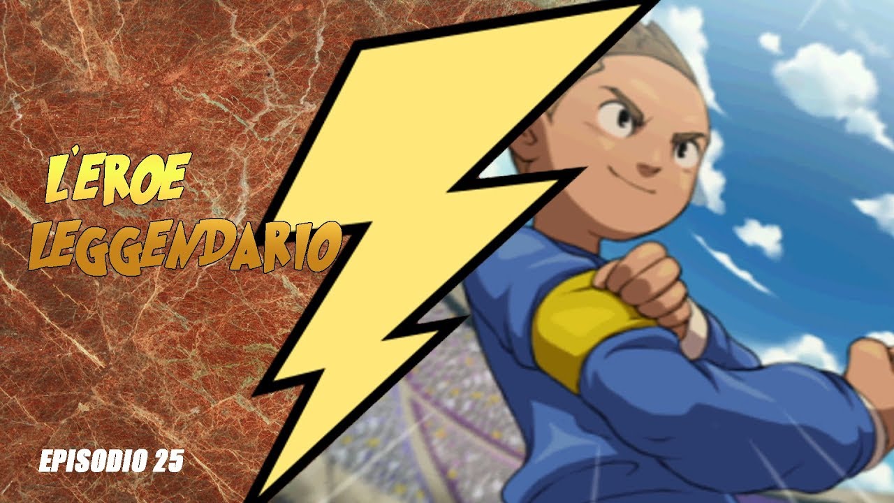 RECLUTO L'EROE LEGGENDARIO - Inazuma Eleven 2: Tempesta di Fuoco - Episodio 25