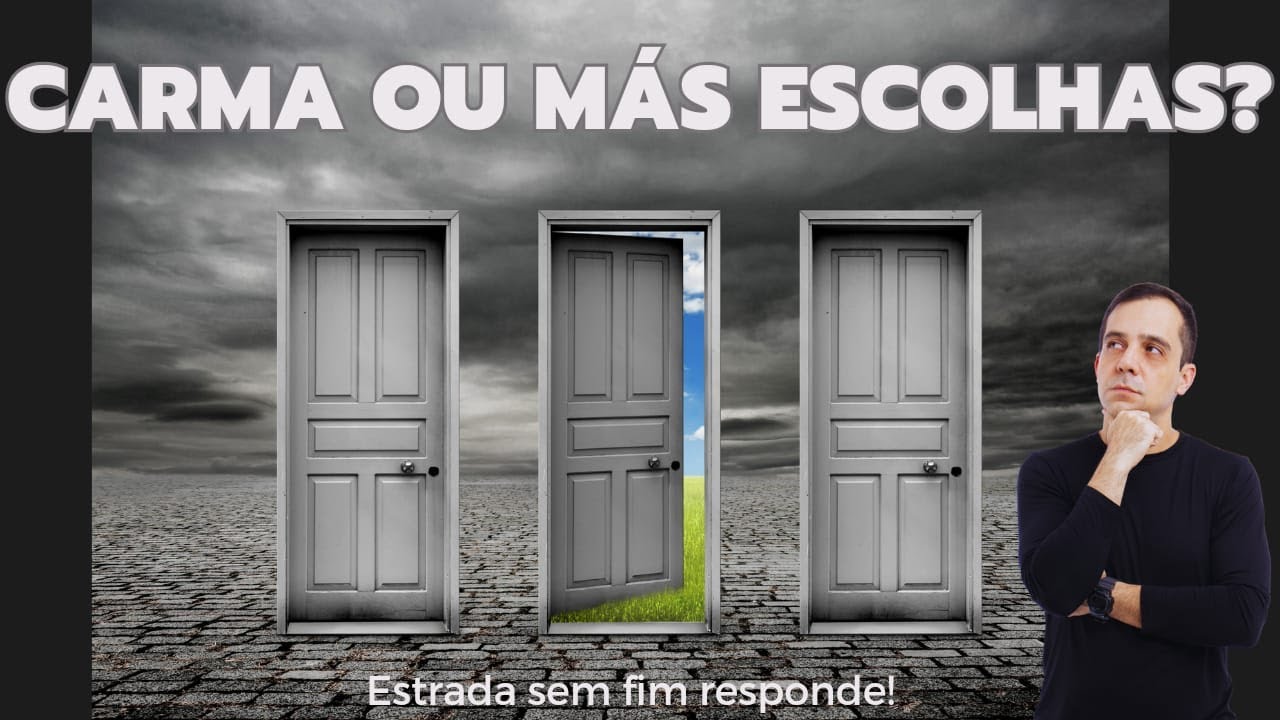 CARMA EXISTE? ESTAVA no PLANEJAMENTO? FOI LIVRE-ARBÍTRIO?