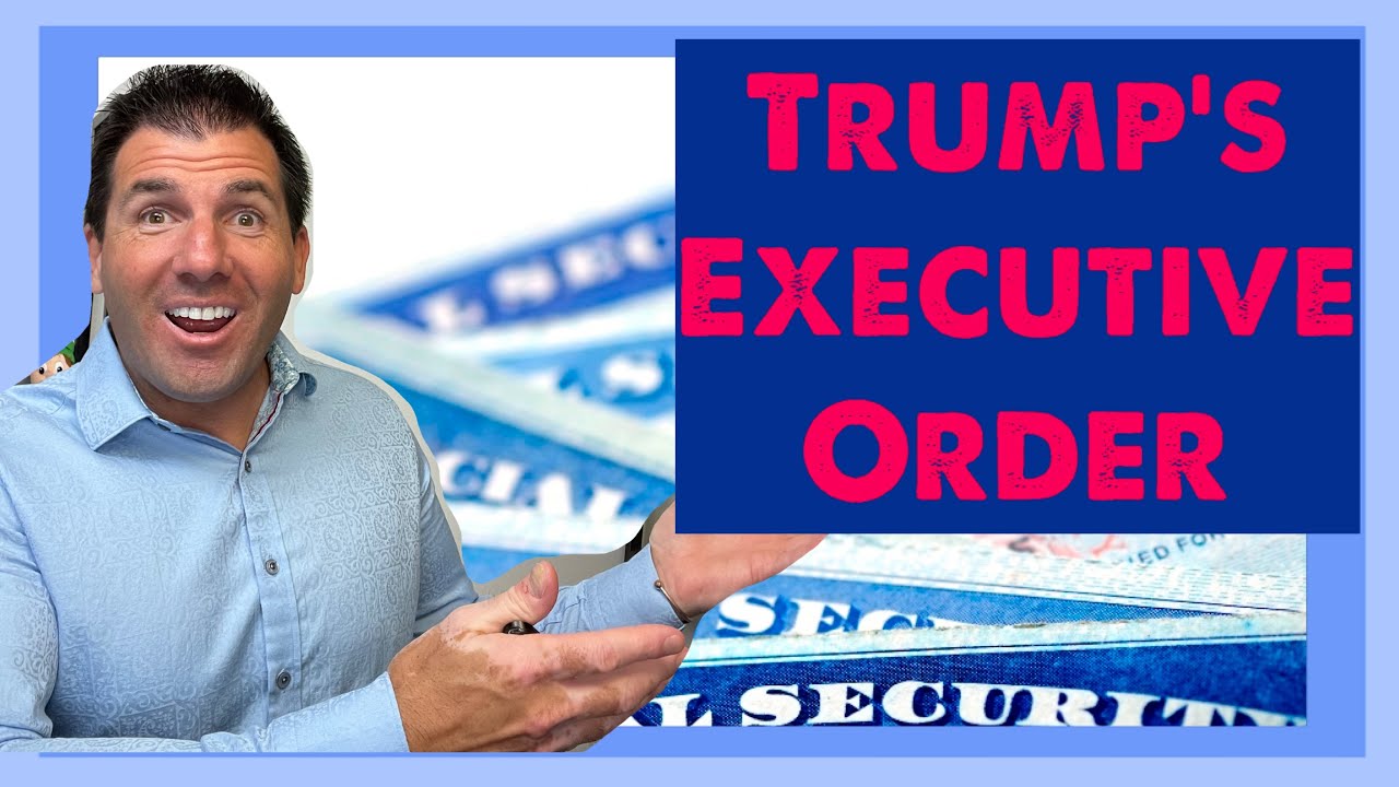 Trump's Executive Order: Social Security & Federal Benefit Payments