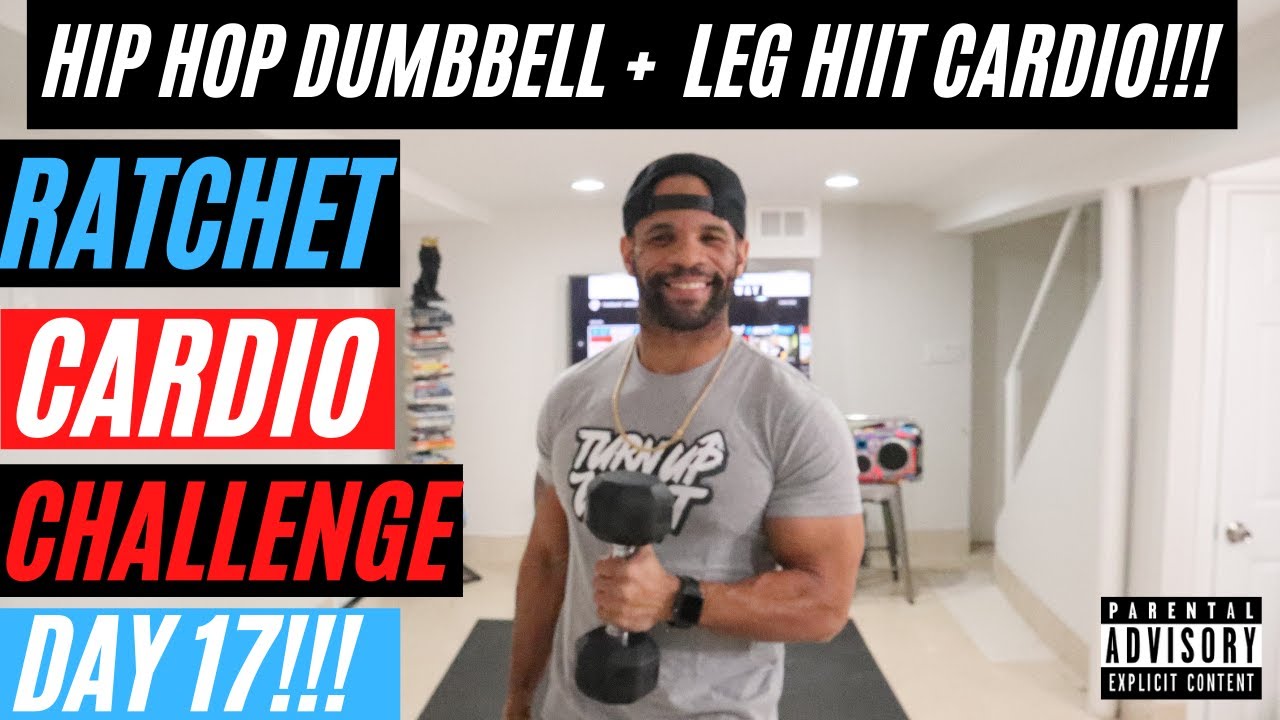 DUMBBELL LEG AND HIIT CARDIO WORKOUT!!! // HIP HOP RATCHET CARDIO CHALLENGE DAY 17