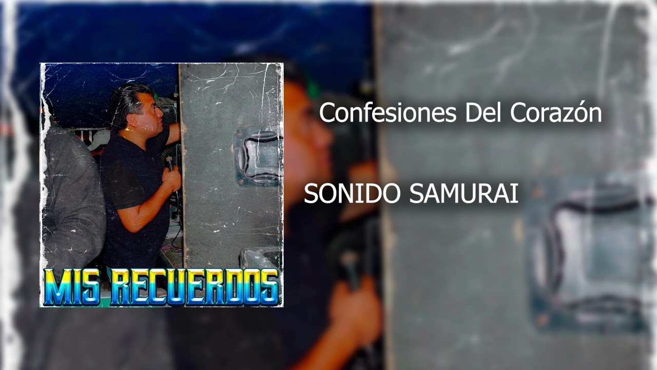 Sonido Samurai - Confesiones Del Corazón - 
