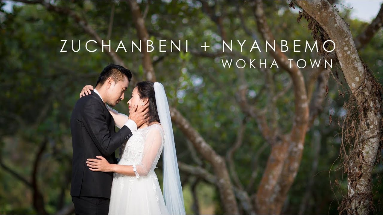 SHORT WEDDING FILM ( WOKHA, NE INDIA) ZUCHANBENI+ NYANBEMO #nagaweddingfilm