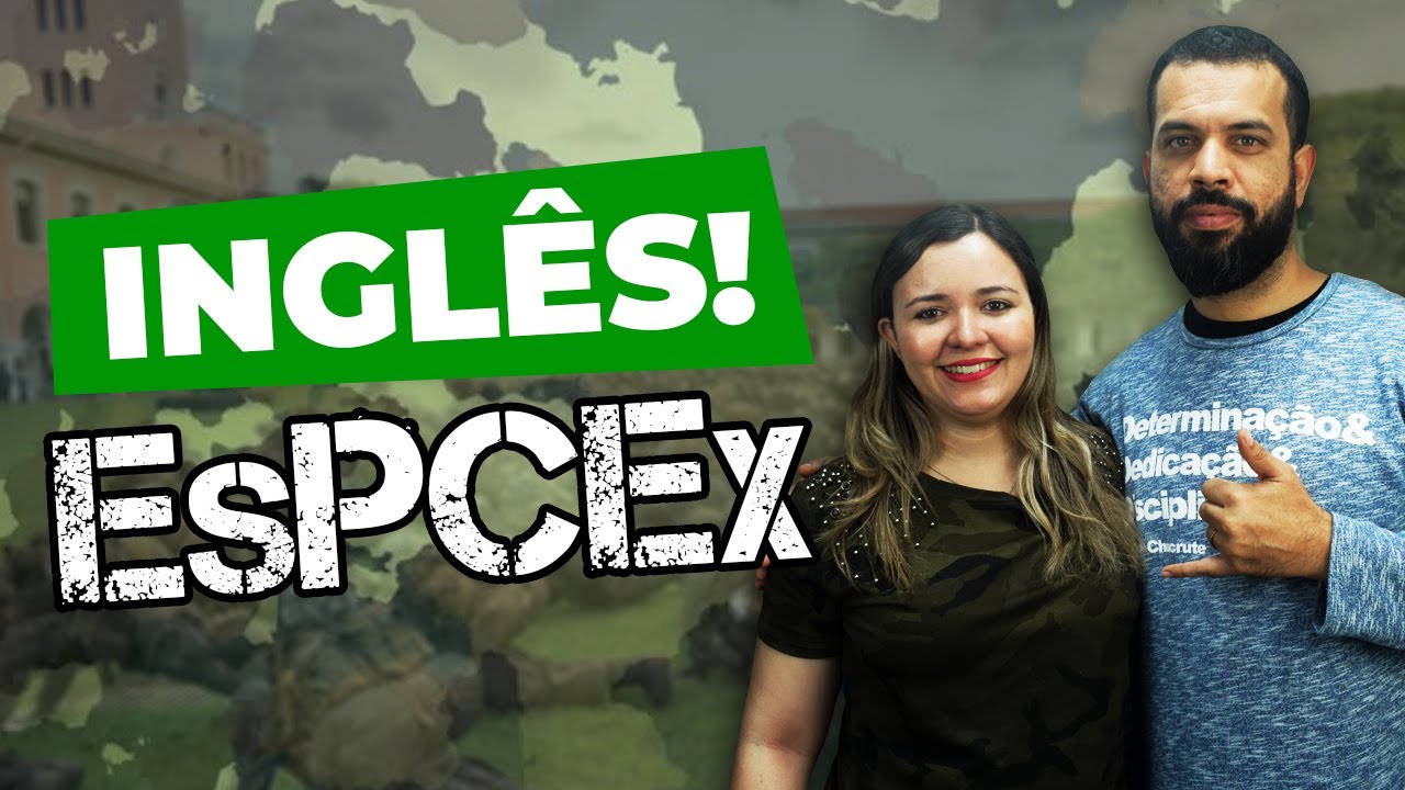 EsPCEx - INGLÊS - TUDO O QUE VOCÊ PRECISA SABER
