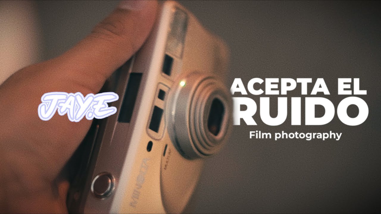 Aceptando el ruido - Fotografía analógica