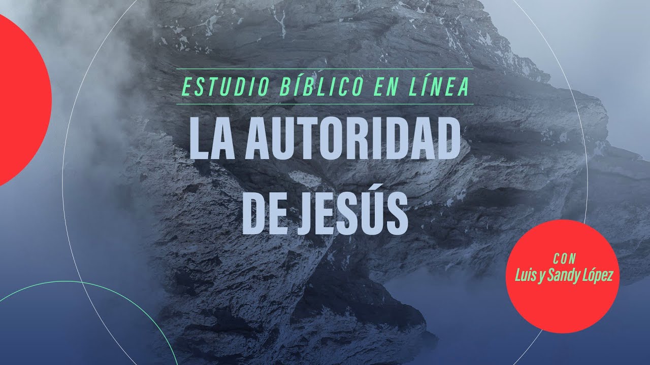 Marcos 2  | La autoridad de Jesús |  Luis y Sandy López