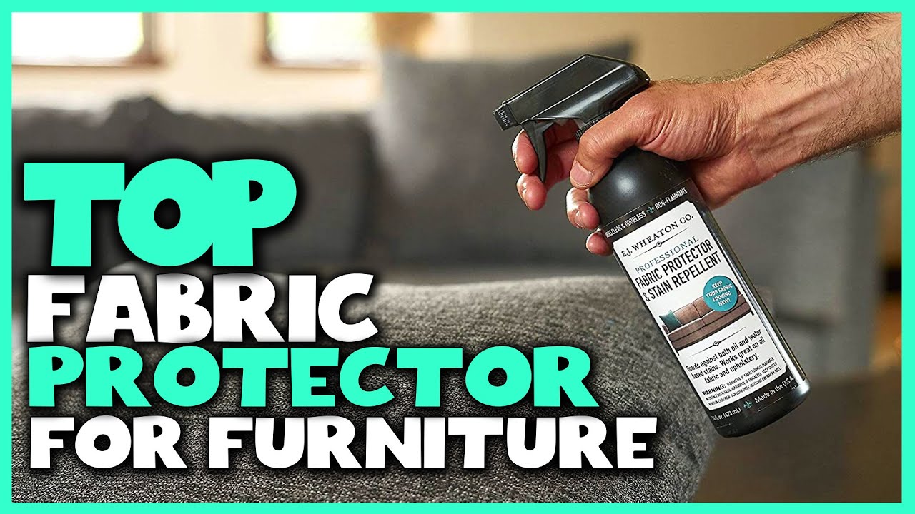 Top 5 Best Fabric Protectors for Furniture Review in 2024 | Non Toxic, Water Based Protector Spray