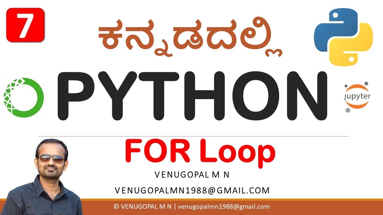 Python Programming in Kannada : 7. FOR Loop | VENUGOPAL M N