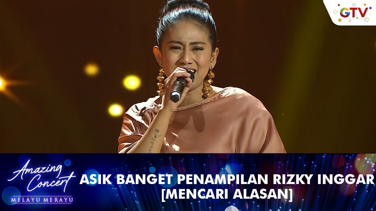 Rizky Inggar - [MENCARI ALASAN] | AMAZING CONCERT MELAYU MERAYU GTV 2021