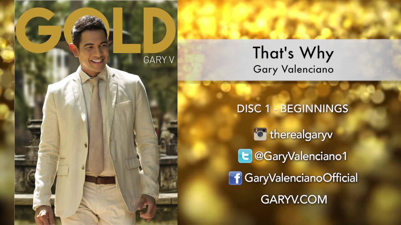 Gary Valenciano Gold Album -  That's Why