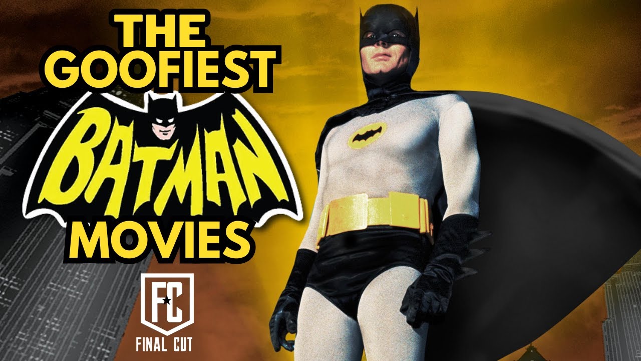 THE GOOFIEST BATMAN MOVIES EVER MADE