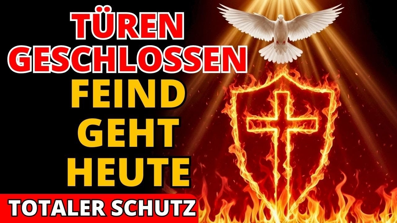 🩸 Blut Jesu in Aktion: SCHLIESST jede Tür, die der Feind heute in deinem Haus geöffnet hat