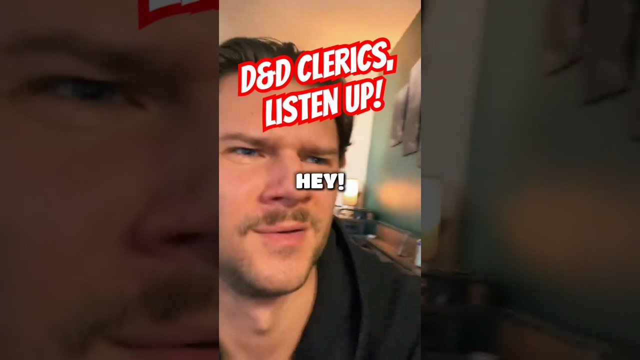 D&D Clerics, LISTEN UP!
