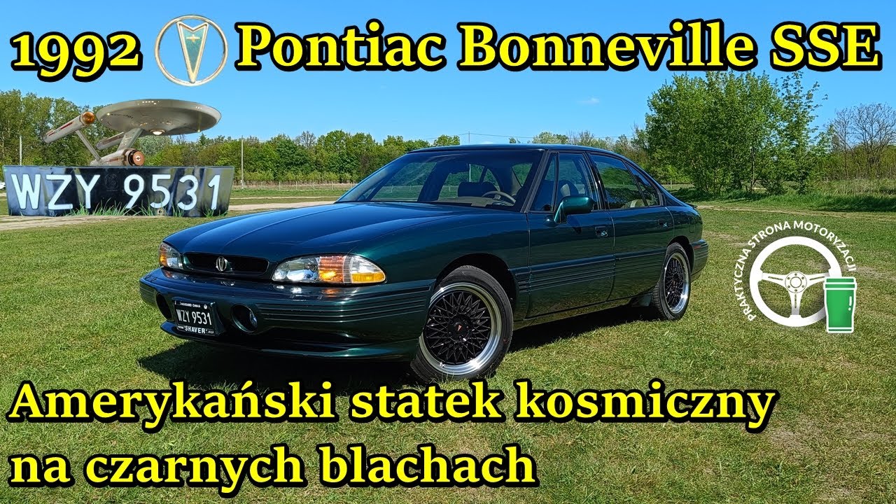 1992 Pontiac Bonneville SSE - Amerykański statek kosmiczny na czarnych blachach