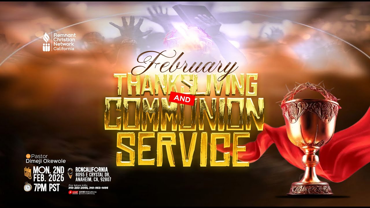 FEBRUARY THANKSLIVING AND COMMUNION SERVICE || 2/2/26