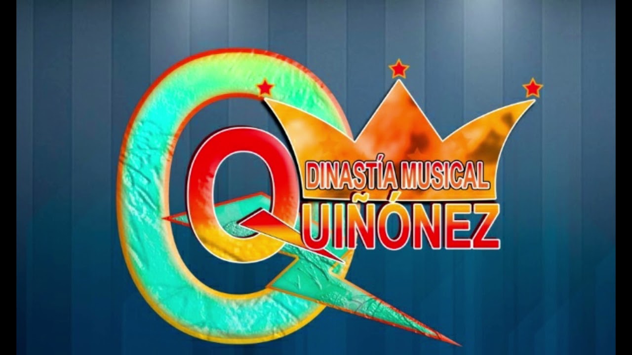 ESTA NOCHE IRE A BAILAR- Dinast&iacute;a Musical  Qui&ntilde;&oacute;nez