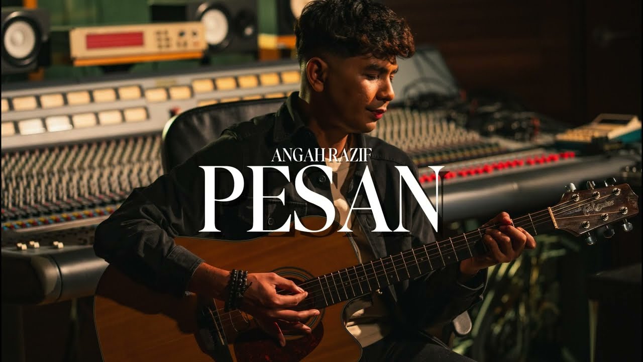 Angah Razif - Pesan (Official Lyrics Video)