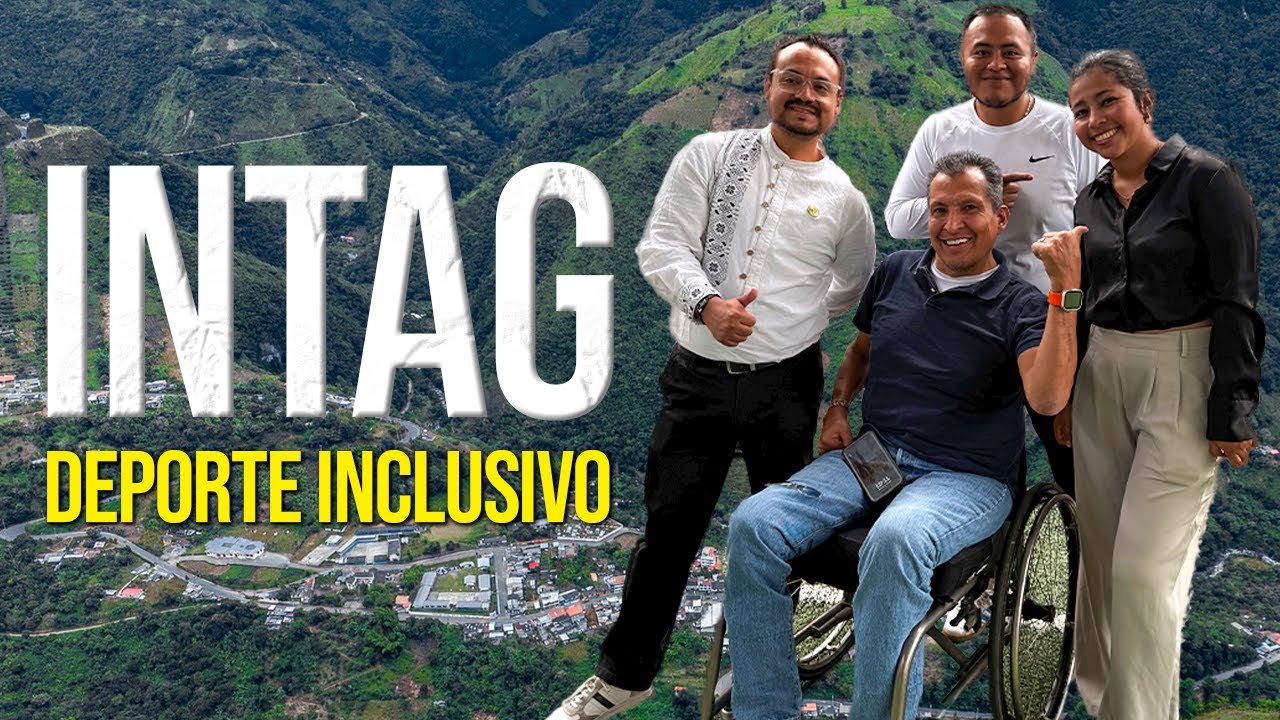 Iniciativa de Deporte Inclusivo en INTAG - ECUADOR 🇪🇨