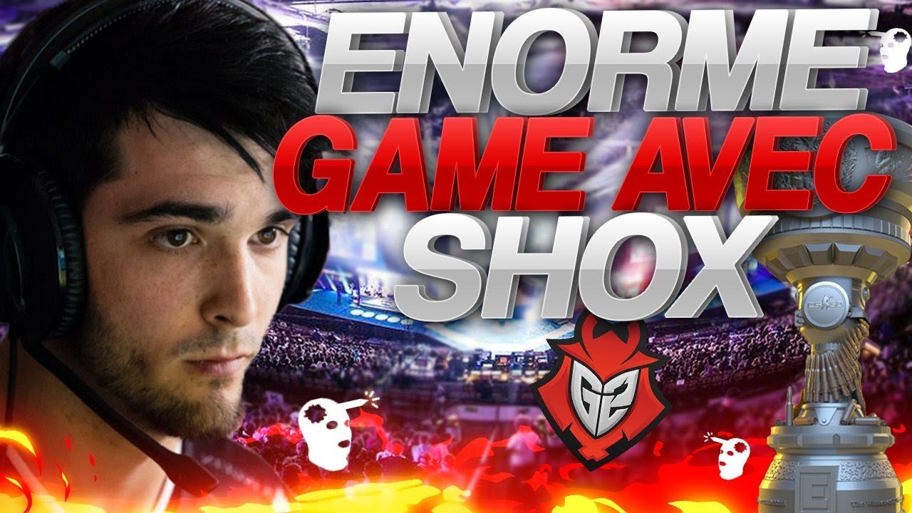 ENORME GAME AVEC G2 SHOX ~ CSGO FPL
