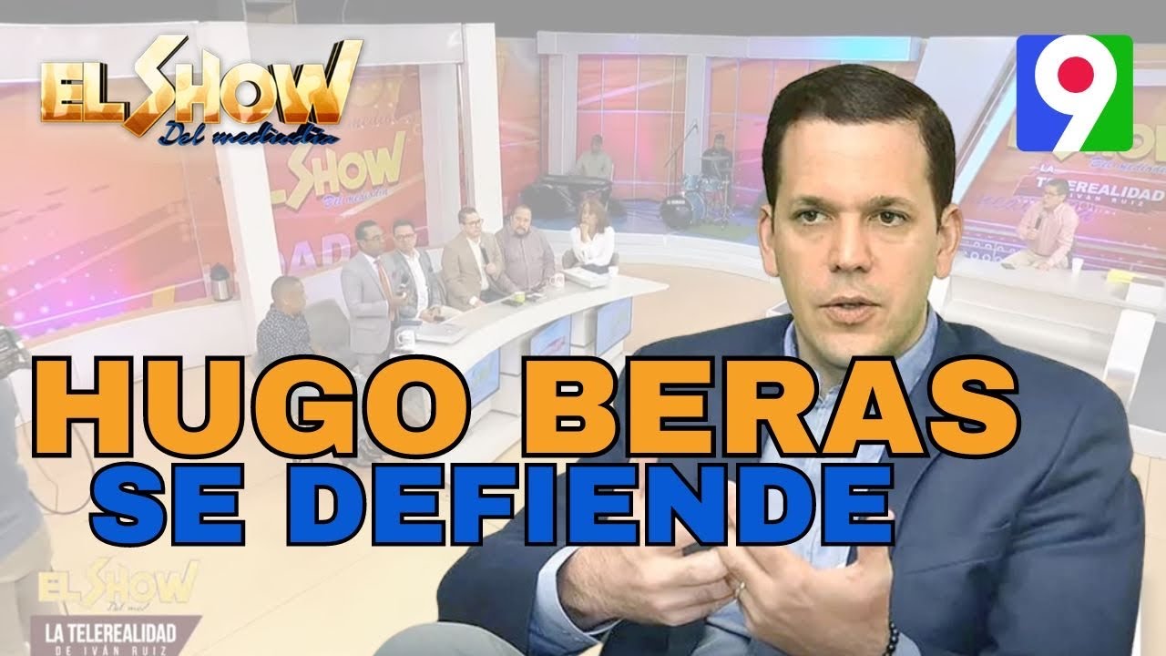 Hugo Beras se defiende ante caso de irregularidades de INTRANT  | El Show del Mediodía