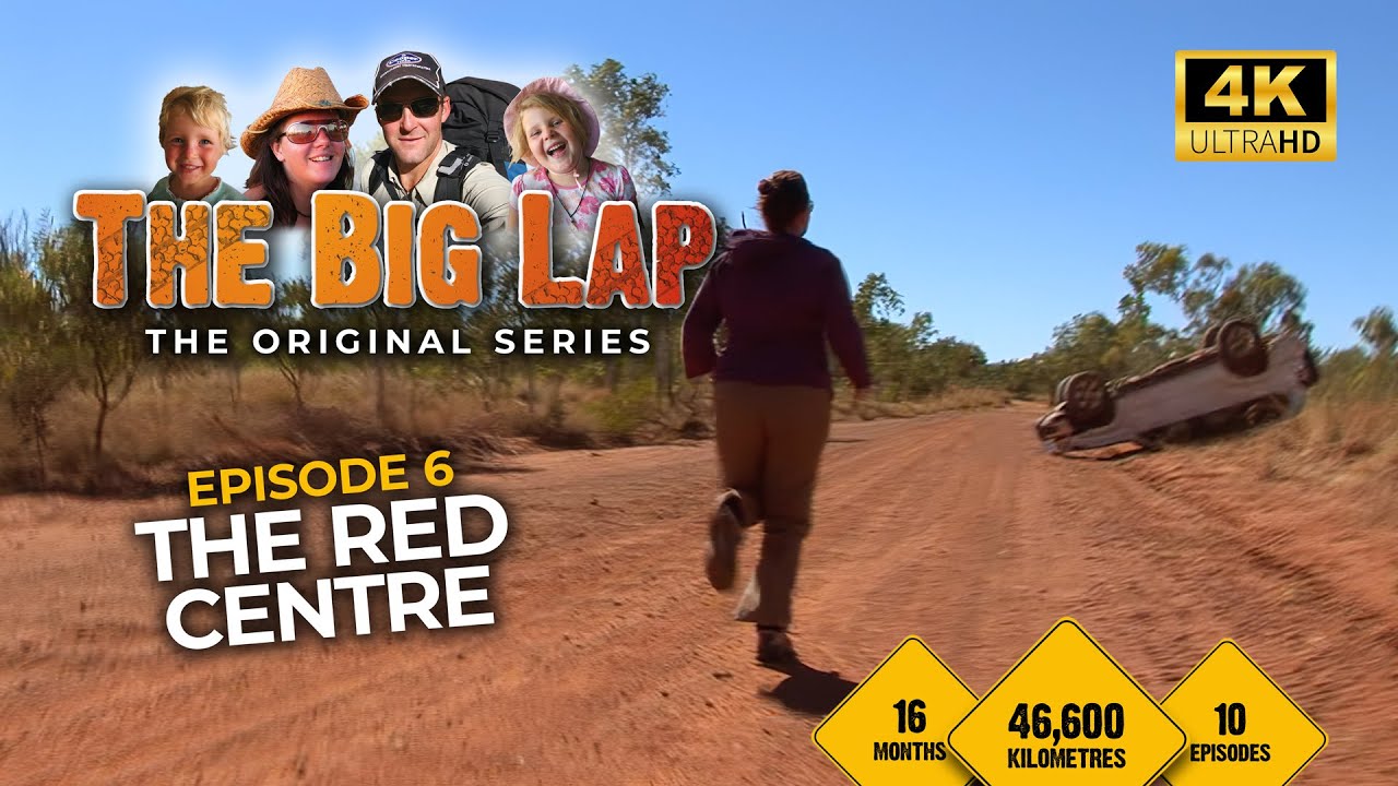'The Big Lap' Original Series EP 6 - The Red Centre