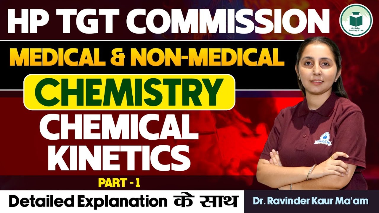 HP TGT Commission 2024 Chemistry: Chemical Kinetics Part- 1  - Most Important Questions