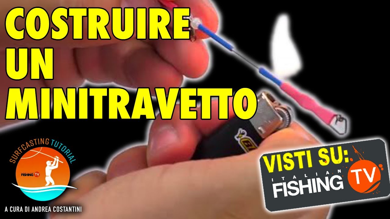 SurfCasting Tutorial. Come Fare un Mini Trave in Acciaio Inox (Edizione Italian Fishing TV - SKY)