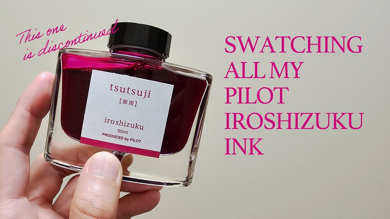 Swatching All My Pilot Iroshizuku Fountain Pen Inks