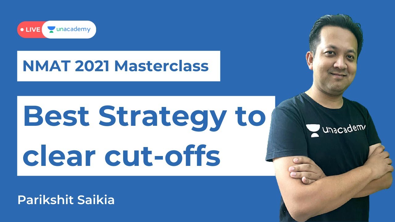 NMAT 2021 Exam Preparation | Must Solve Questions | EP 08 | Parikshit Saikia | Unacademy CATalyst