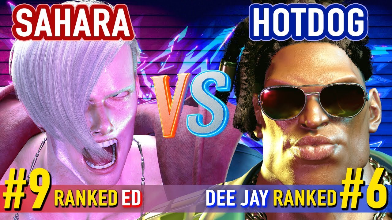 SF6 ▰ SAHARA (#9 Ranked Ed) vs HOTDOG (#6 Ranked Dee Jay) ▰ High Level Gameplay