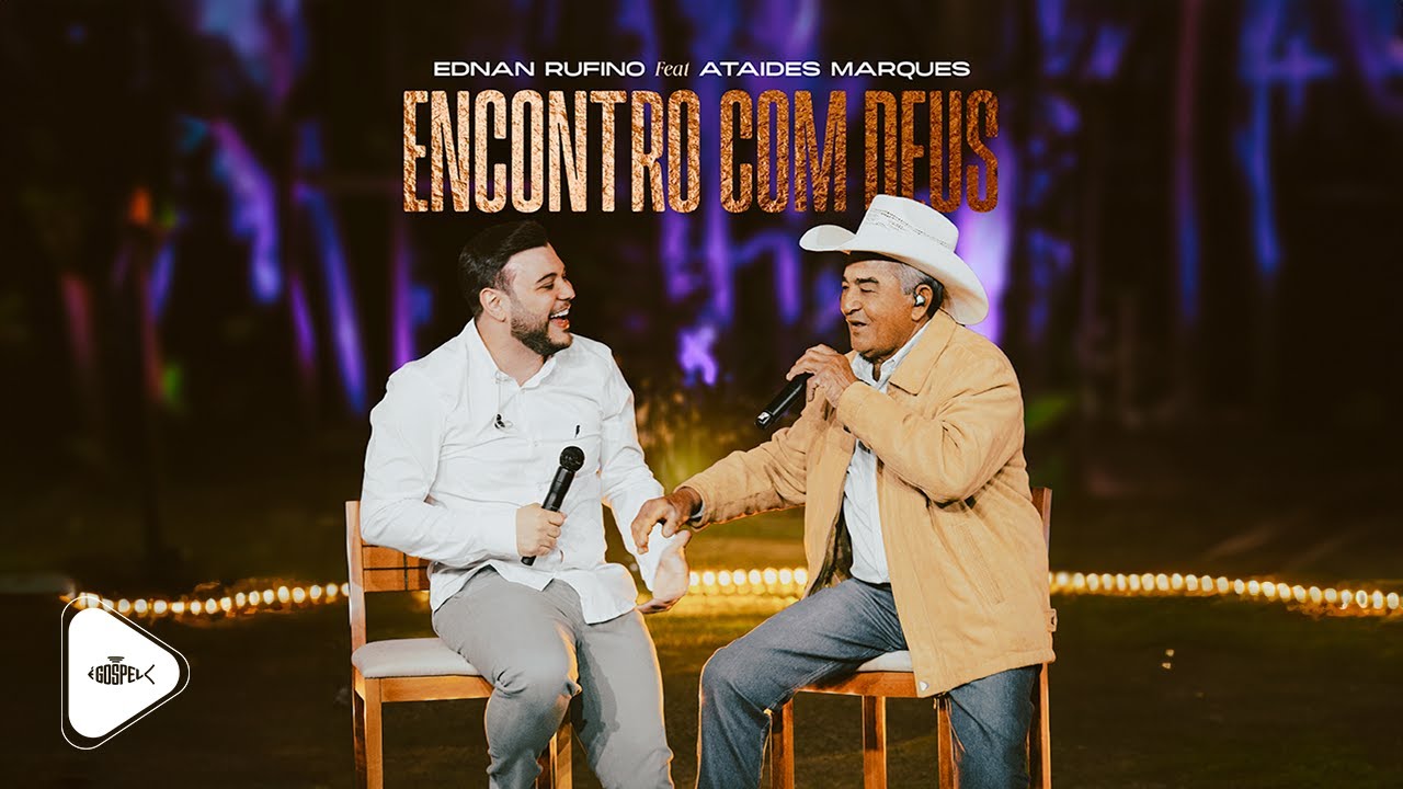 Ednan Rufino - Encontro Com Deus Feat Ataides Marques | DVD Vivendo a Vitória (Clipe Oficial)