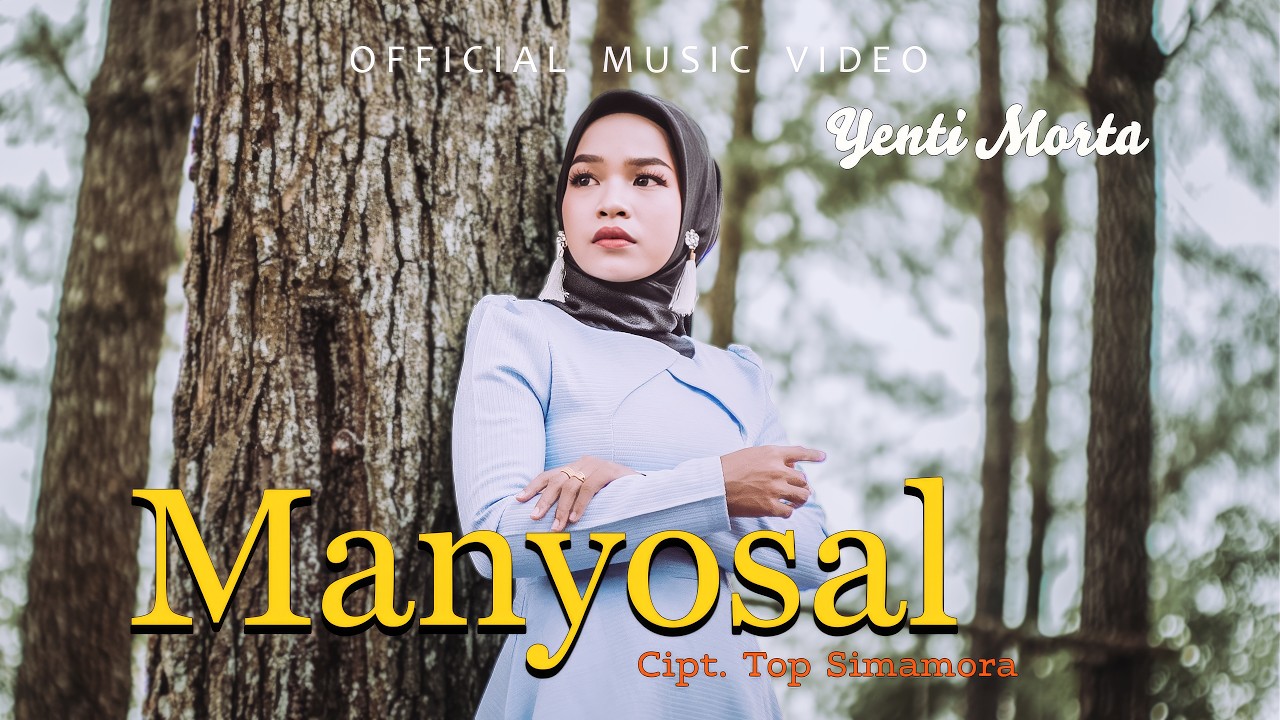 Yenti Morta - Manyosal (Official Music Video)