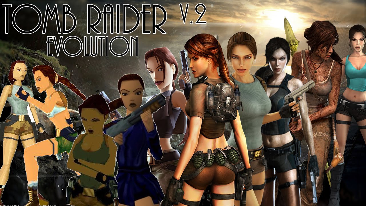 Tomb Raider Evolution | 1996 - 2013