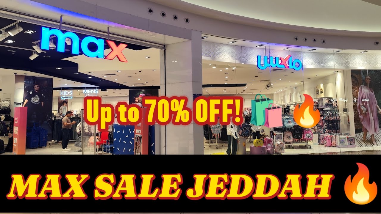 🛍️ Max Latest Offers in Jeddah | Up to 70% OFF 😱🔥 | Fashion, Shoes & More!
