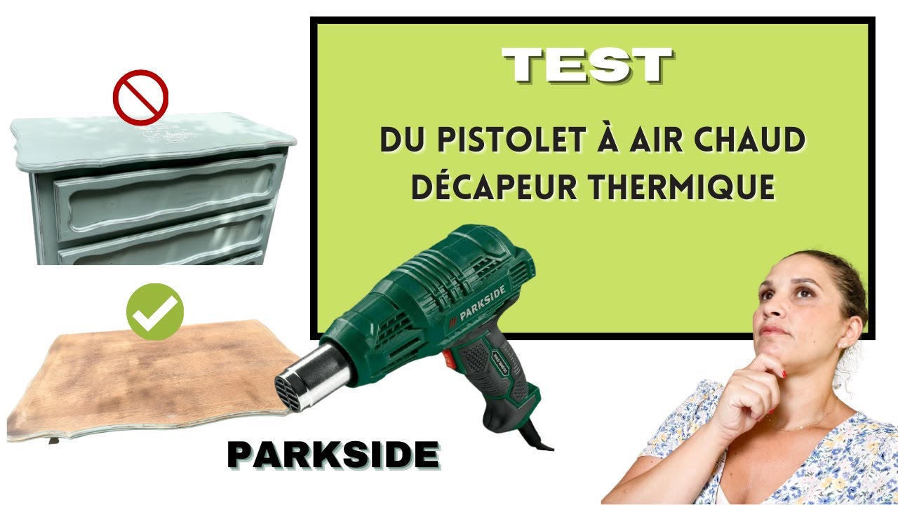 JE TESTE le décapeur thermique PARKSIDE ☞ LE RESULTAT EST BLUFFANT 🤭
